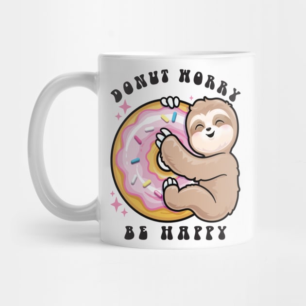 Donut Worry Be Happy Sloth by PnJ